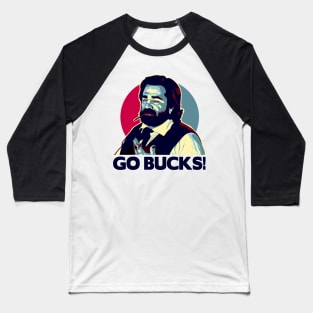 Jackie Daytona Go Bucks! Baseball T-Shirt